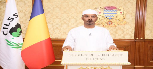 le Président du Conseil Militaire de Transition, Président de la République du Tchad et Président en exercice du CILSS, Général d’Armée Mahamat Idriss Deby Itno