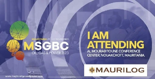 MAURILOG commanditaire or de la « MSGBC Oil, Gas & Power Conference & Exhibition 2023 » de Nouakchott