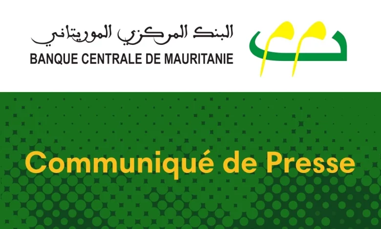 Banque Centrale de Mauritanie: Communiqué de Presse.