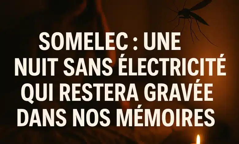 Quand la SOMELEC coupe l’électricité pour maintenance, nos nuits deviennent des épopées dignes de films d’horreur. Humour, chaleur et moustiques au rendez-vous !