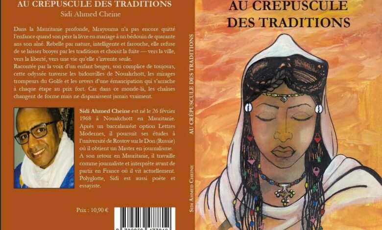 Lu pour vous : Au crépuscule des traditions de Sidi Ahmed Cheine 4 Photo de Lu pour vous : Au crépuscule des traditions de Sidi Ahmed Cheine