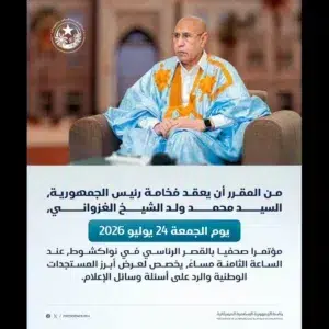 Mauritanie : le Président Mohamed Ould Cheikh El Ghazouani annoncera les grandes orientations lors d’une conférence de presse le 24 juillet 2026