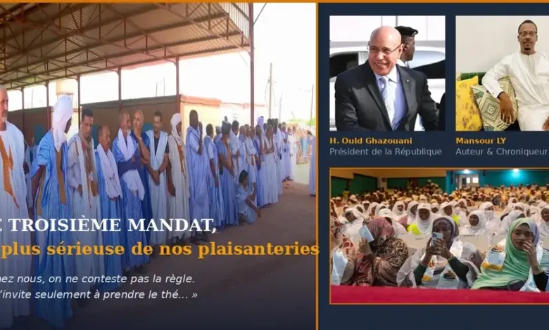 Le troisième mandat en Mauritanie : la plus sérieuse de nos plaisanteries - Mansour LY 1 Photo de Le troisième mandat en Mauritanie : la plus sérieuse de nos plaisanteries – Mansour LY