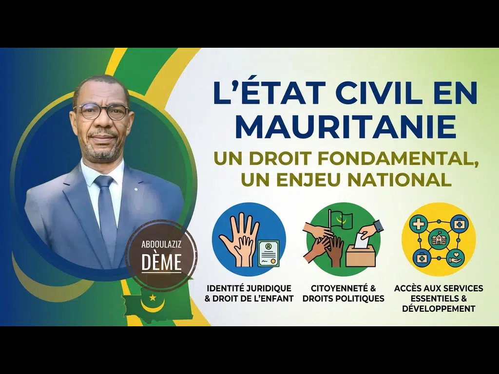 L’Etat civil en Mauritanie : un droit fondamental, un enjeu national