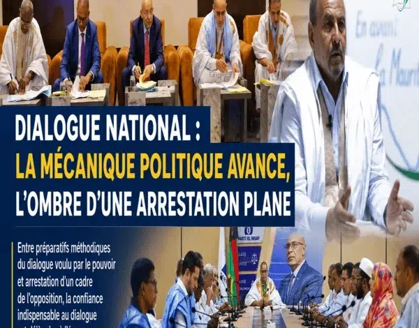 Dialogue national en Mauritanie : l’ouverture politique à l’épreuve des contradictions 6 Photo de Dialogue national en Mauritanie : l’ouverture politique à l’épreuve des contradictions