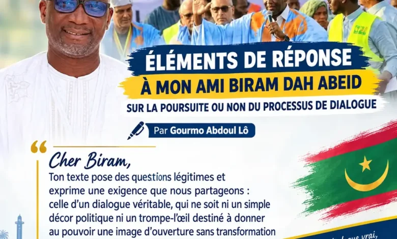 Gourmo Abdoul Lô à Biram Dah Abeid : Pourquoi il ne faut pas déserter le dialogue politique 1 Gourmo Abdoul Lô réponse à Biram Dah Abeid dialogue politique Mauritanie