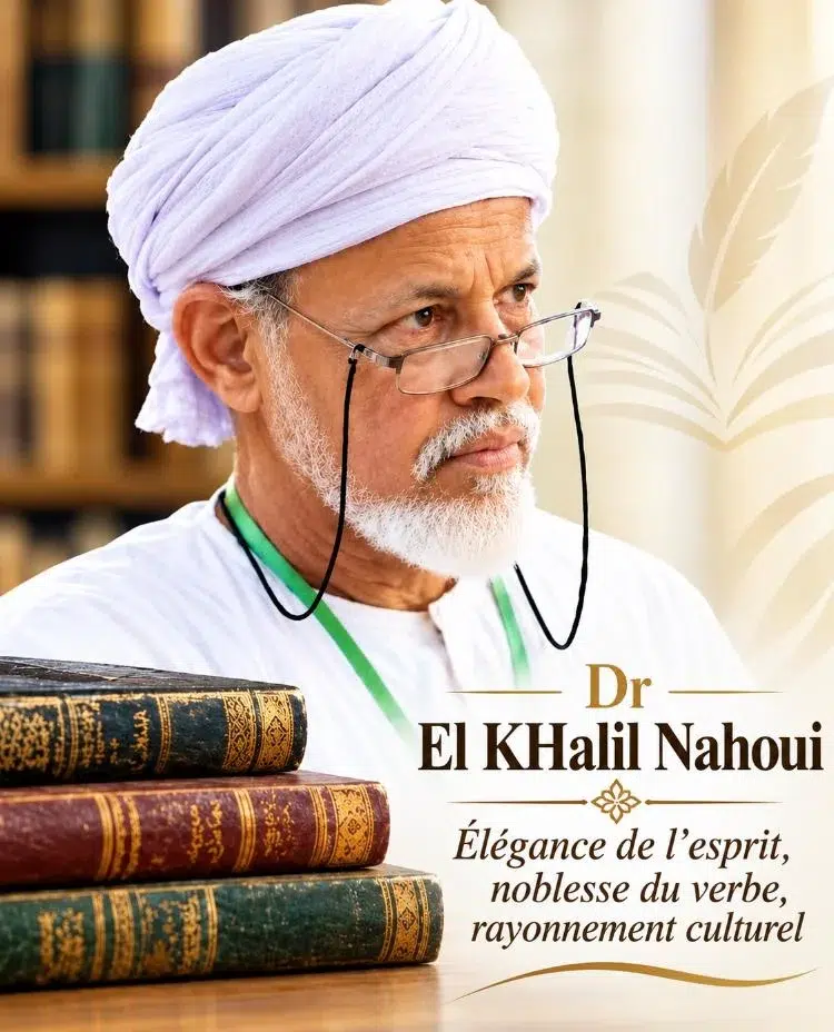 Dr Khalil Nahoui : Élégance de l’esprit, noblesse du verbe, rayonnement culturel